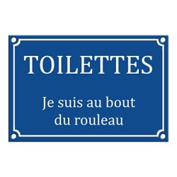 Plaque Métal "Au bout du Rouleau"