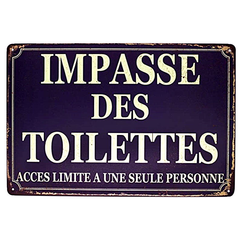 Plaque Vintage Impasse des Toilettes -- 20x30cm