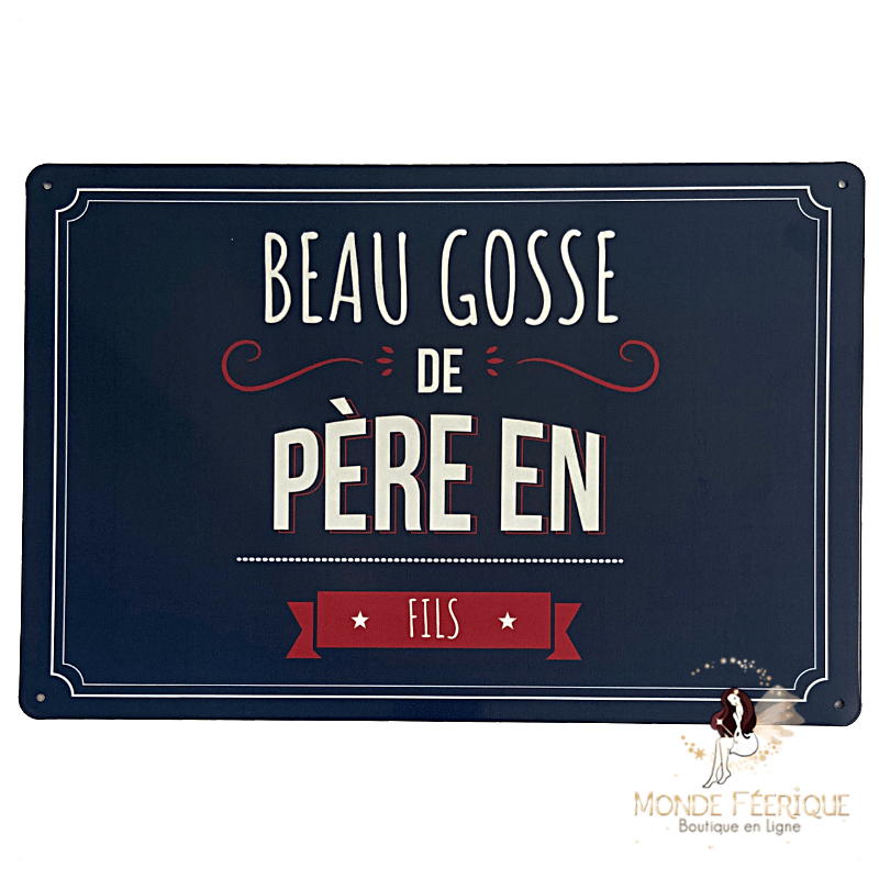 Plaque métal humour père fils – Beau gosse de père en fils